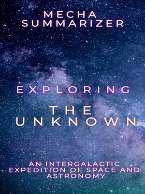cover image of Exploring the Unknown